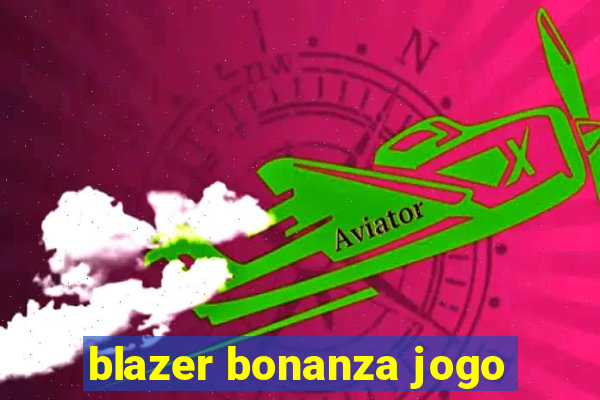 blazer bonanza jogo